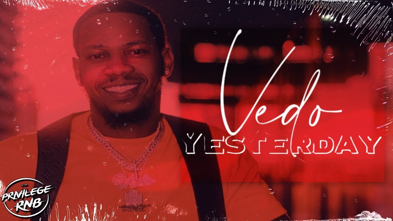 Vedo - Yesterday (Lyrics)