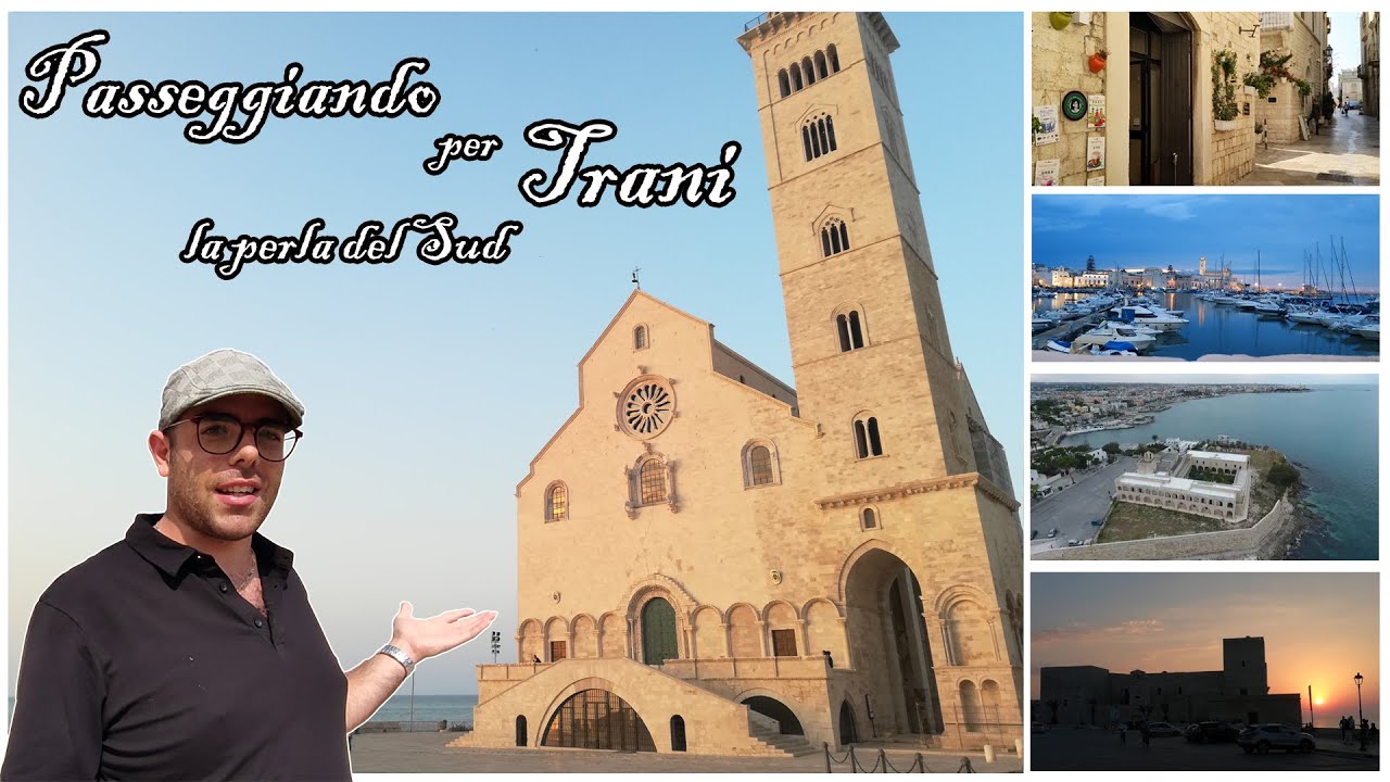 Passeggiamo per Trani, la perla del Sud.