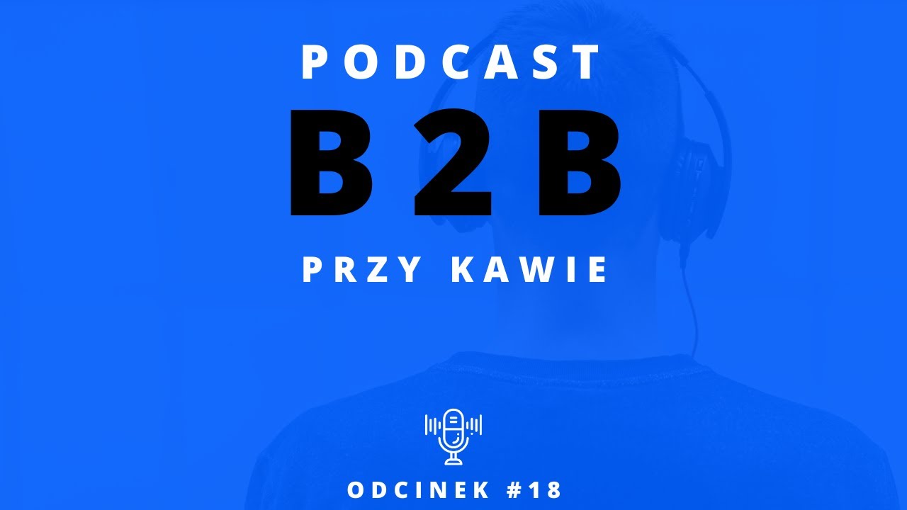 B2B Przy Kawie #18 Jak generować leady na LinkedIn - 4 sposoby