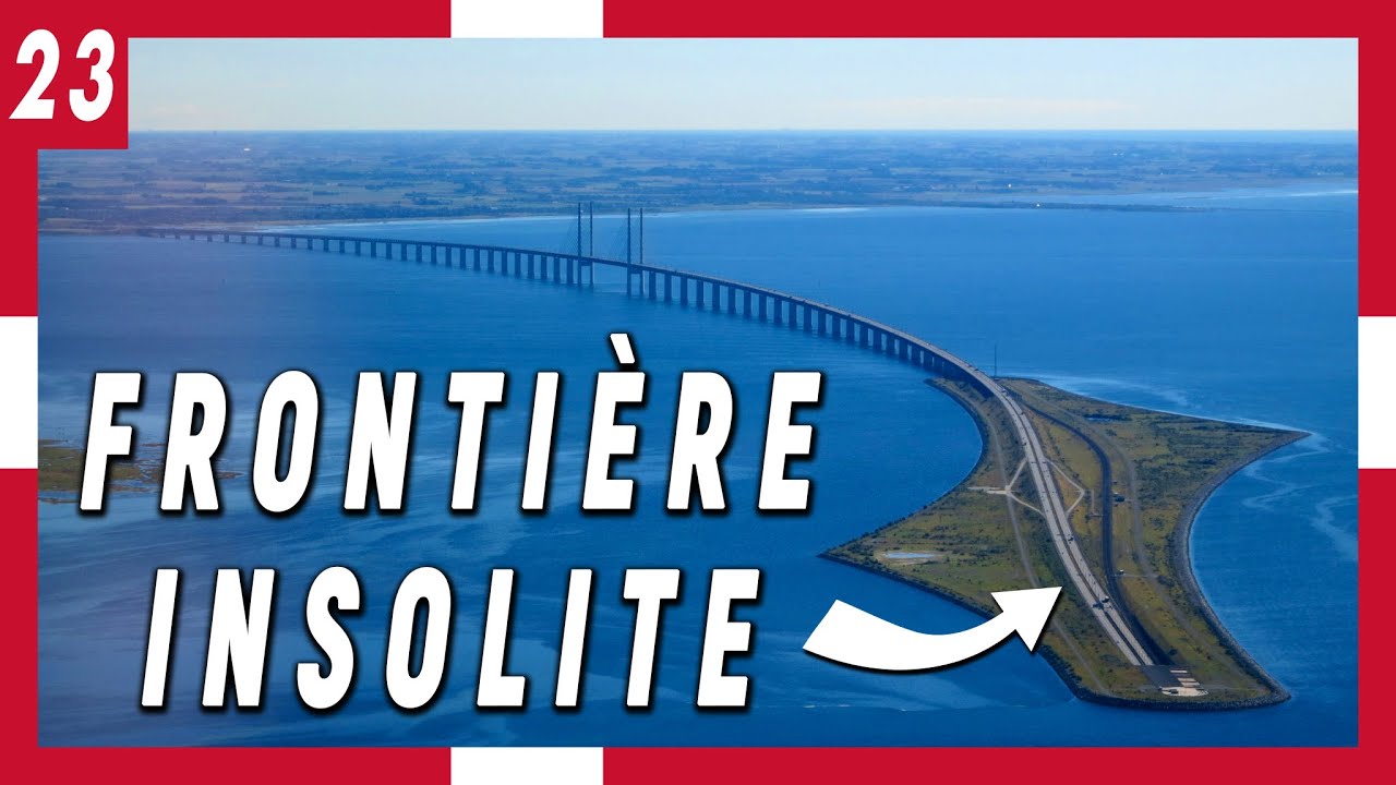 23) Cette frontière entre la Suède et le Danemark est insolite ! Pont de l'Øresund