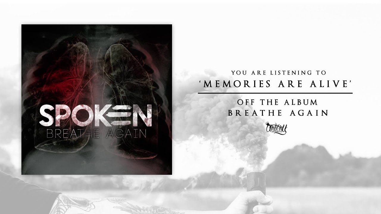 Spoken - Memories Are Alive (Audio)