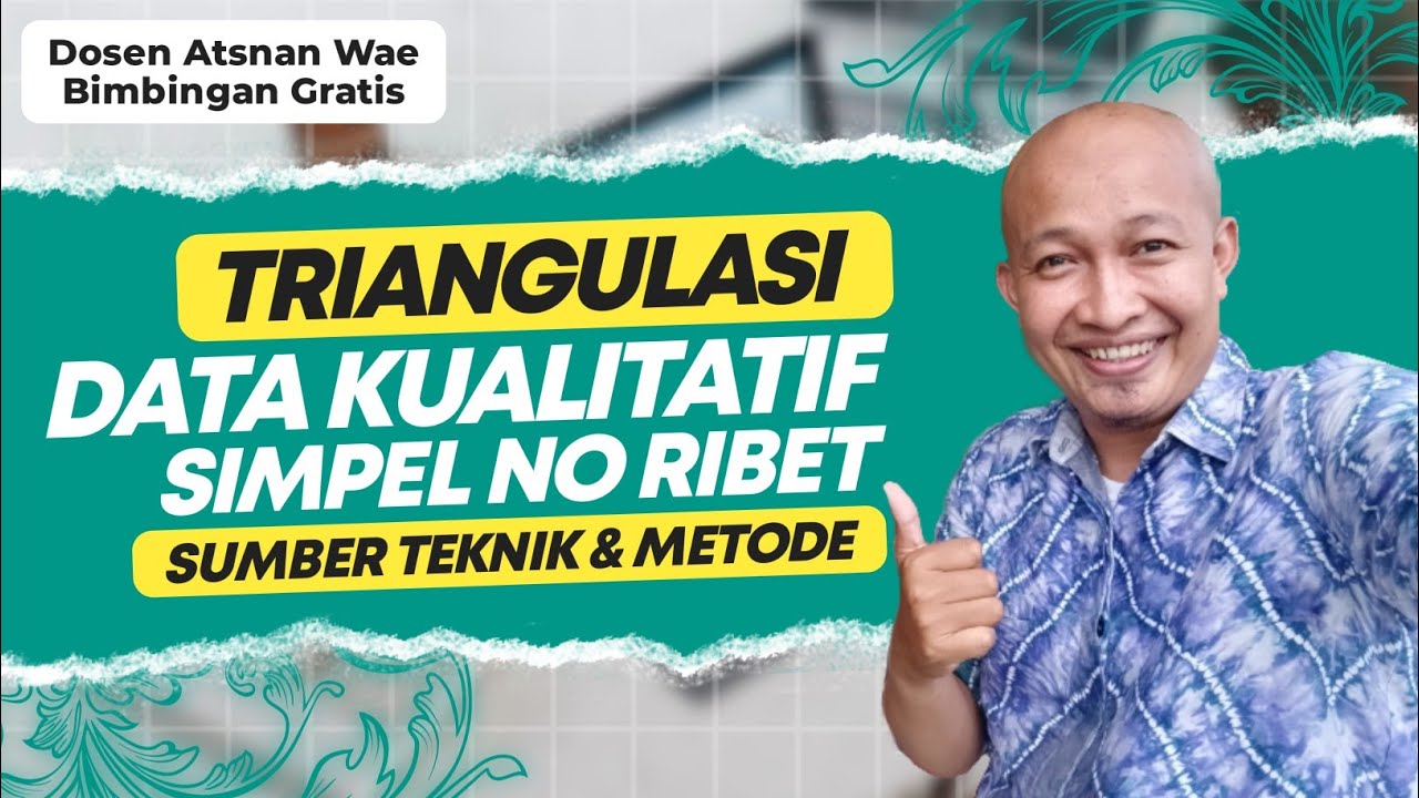 Triangulasi data kualitatif