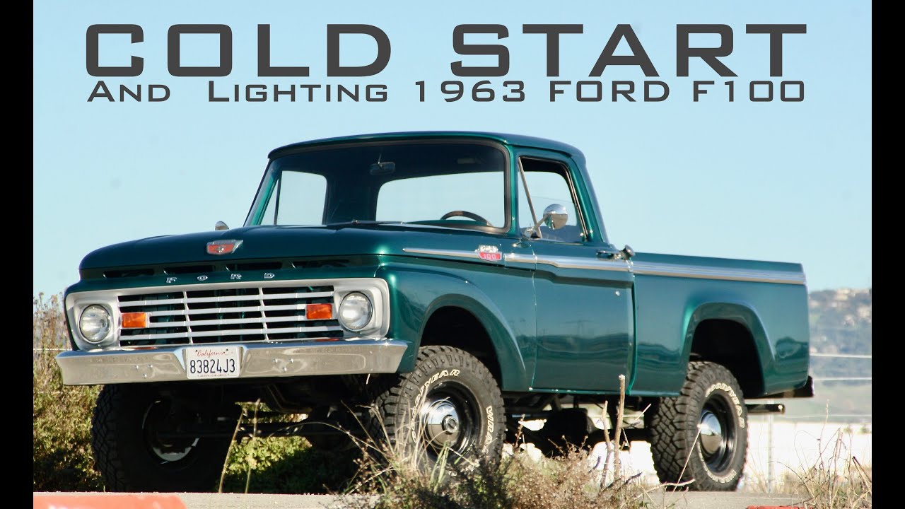 Cold Start & Lighting 1963 Ford F100 4X4