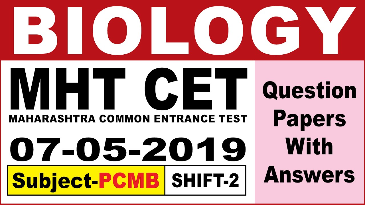 MHTCET 2019 BIOLOGY QUESTION PAPER WITH ANSWER 07/05/2019SHIFT-2