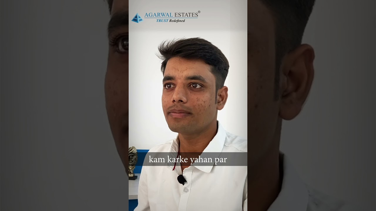 Chandan's inspiring journey with Agarwal Estates
