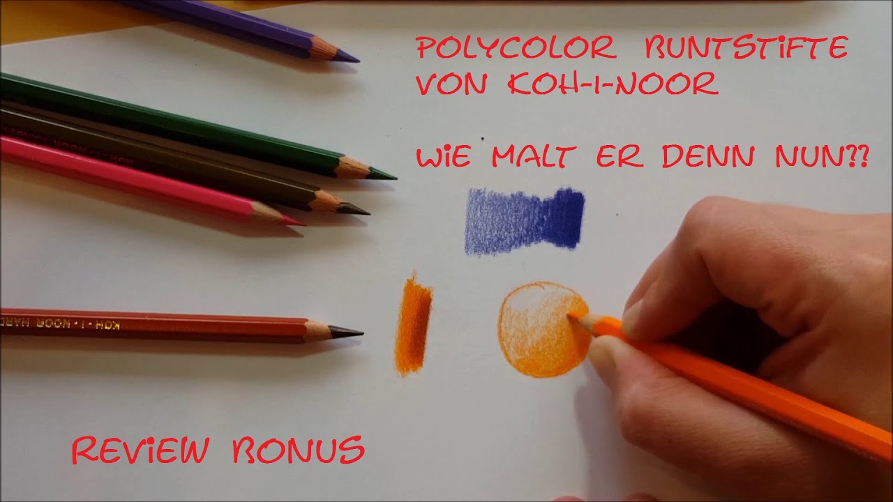 Wie malt der Polycolor Buntstift von Koh-I-Noor denn so? Review Bonus