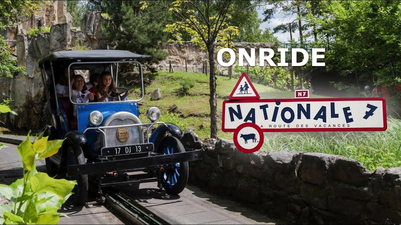 Nationale 7 - Onride - Parc Astérix