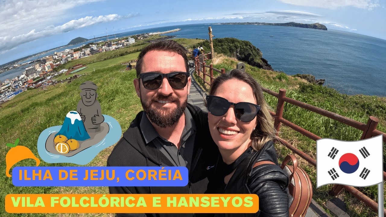 JEJU, CORÉIA DO SUL: ENTRE TANGERINAS, VILAS FOLCLÓRICAS E VULCÕES! PATRIMÔNIO DA UNESCO