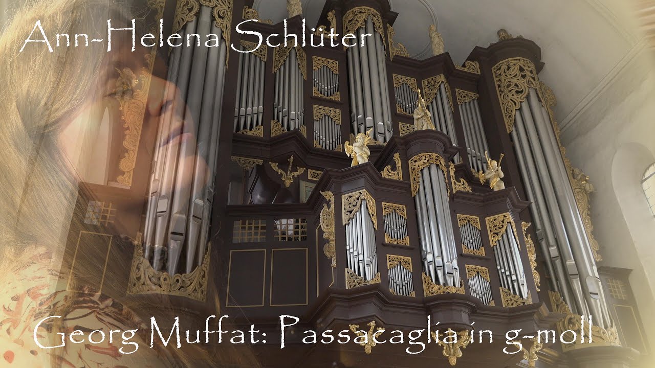 Georg Muffat Passacaglia G-Minor: Apparatus musico organisticus, Schnitger Orgel Stade