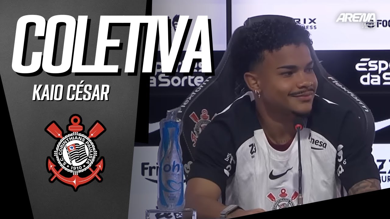 COM IMAGENS: COLETIVA KAIO CÉSAR | CORINTHIANS
