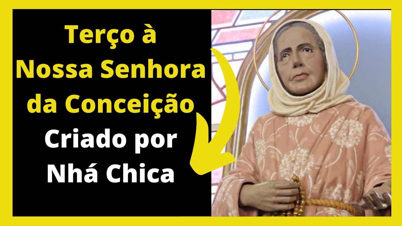 Terço criado por Nhá Chica à Nossa Senhora da Conceição