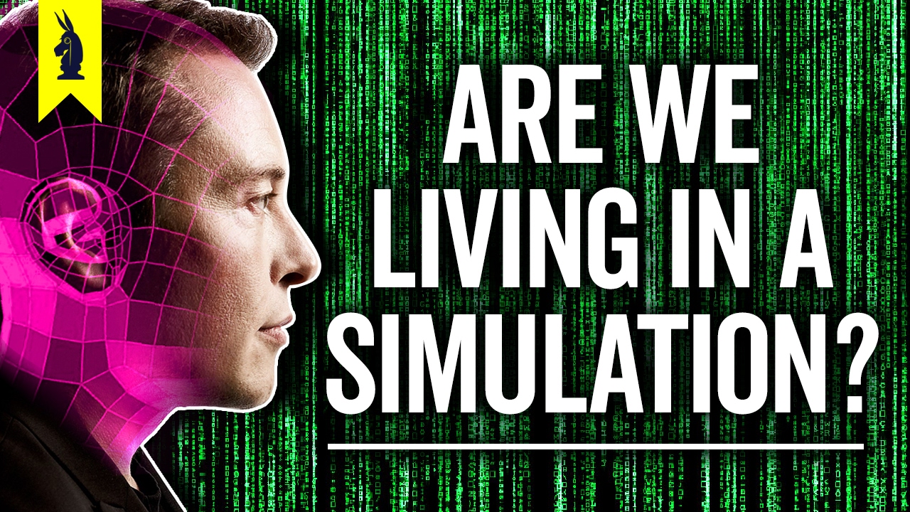 Are We Living in a Simulation? – 8-Bit Philosophy