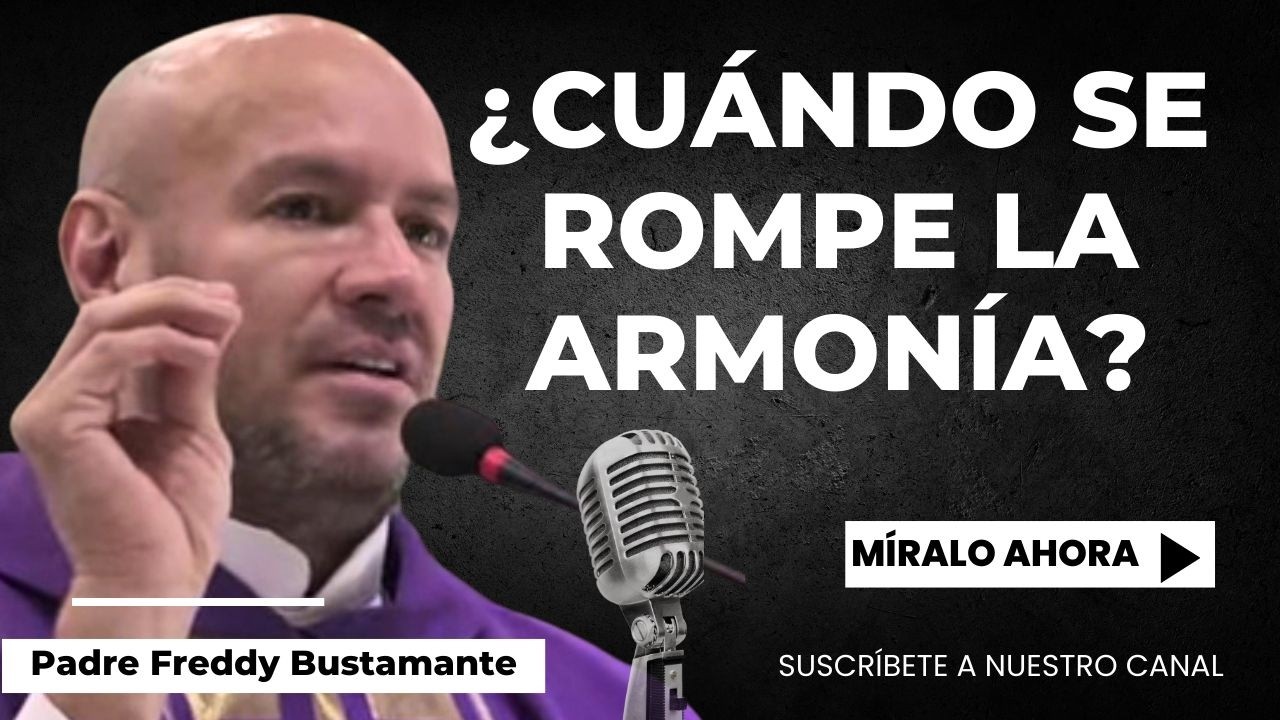 Homilía del día: Martes 10 de Marzo 2026 - Padre Freddy Bustamante