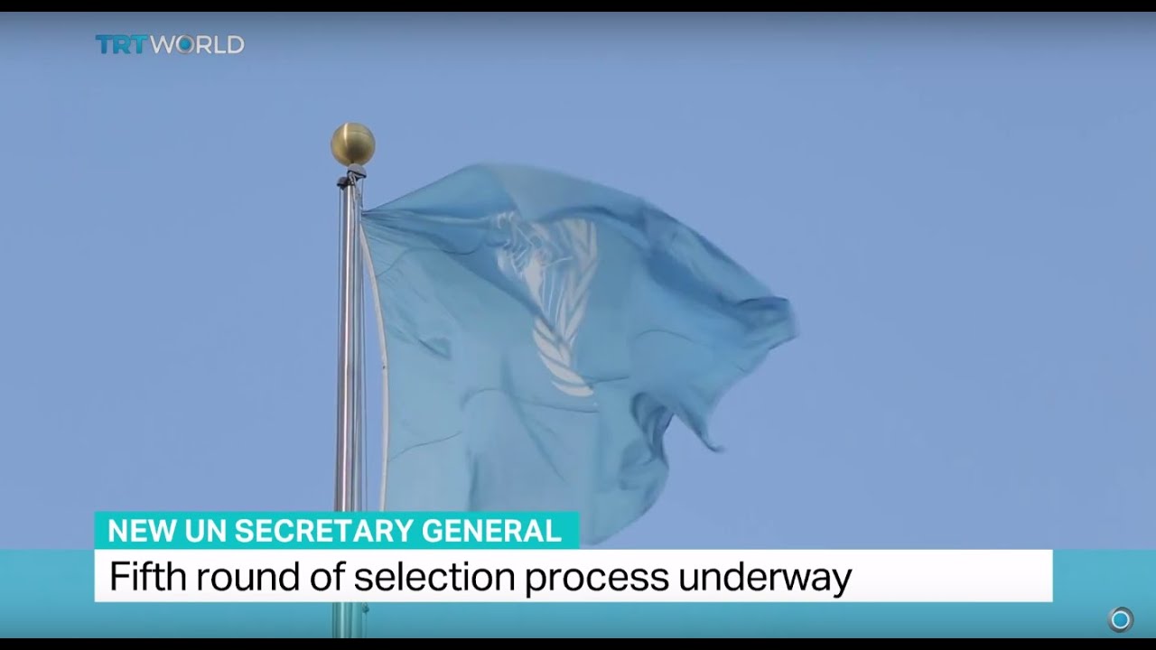 New UN Secretary General: Fifth round of selection process underway