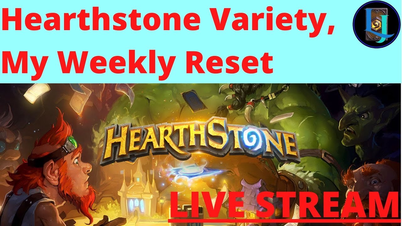 Hearthstone Variety, My Weekly Reset | Hearthstone (260217)