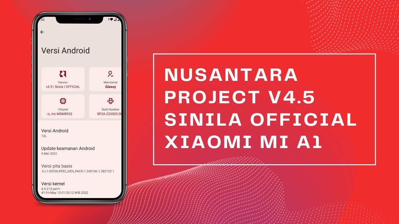 Install Rom Nusantara Project V4.5 Sinila Official Xiaomi Mi A1