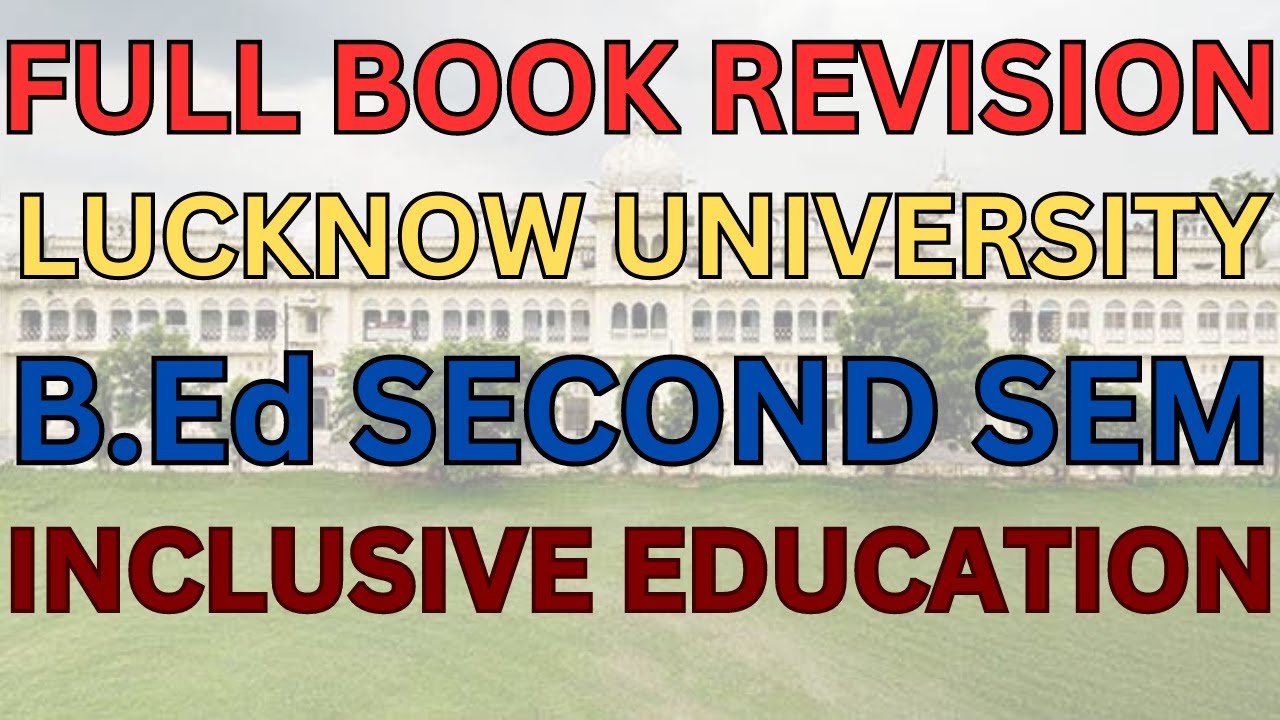 🏆 Inclusive Education | FULL BOOK REVISION | B.Ed 2nd Semester | Lucknow University
