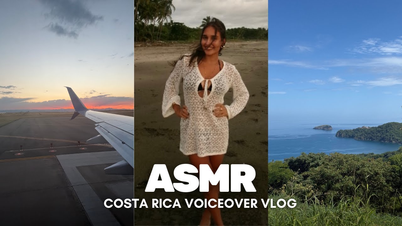 asmr - costa rica voiceover vlog 