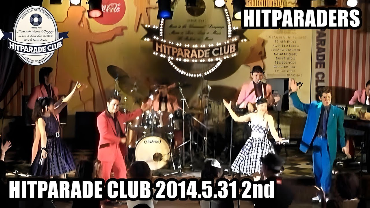 ヒットパレードクラブ 2014.5.31 2ndステージ