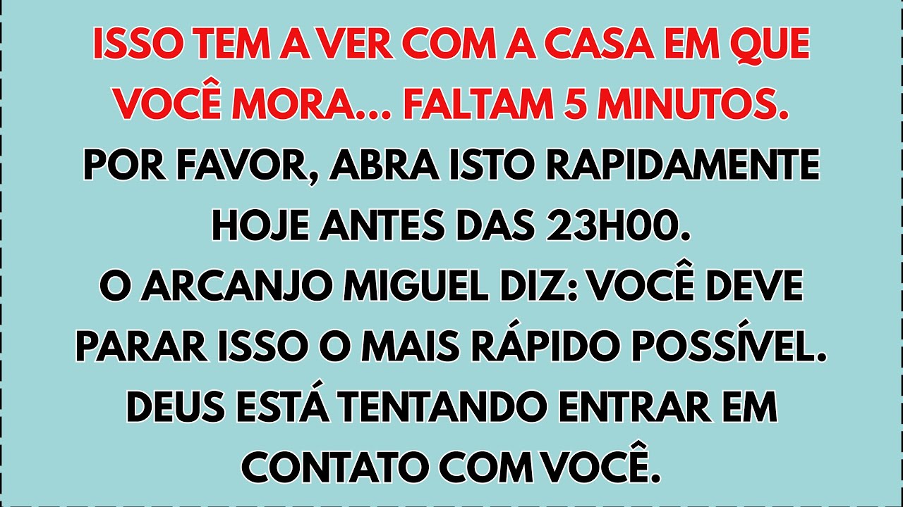 🏠O ARCANJO MIGUEL DIZ: VOCÊ DEVE PARAR ISSO O MAIS RÁPIDO POSSÍVEL. ISSO TEM A VER COM A CASA EM QUE