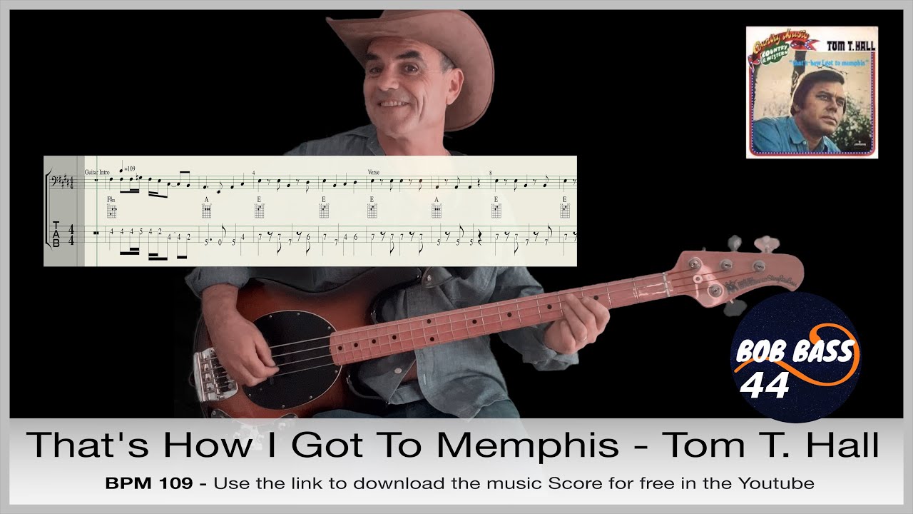 That's How I Got To Memphis - Tom T. Hall - Bass guitar cover with tabs - Tabs and Score for free