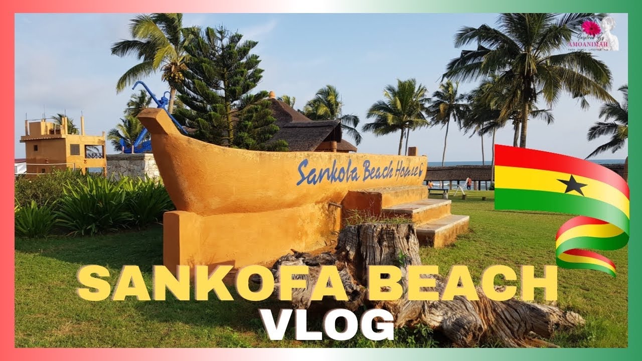 #SANKOFA BEACH RESORT VLOG | Inspired by Amoanimah