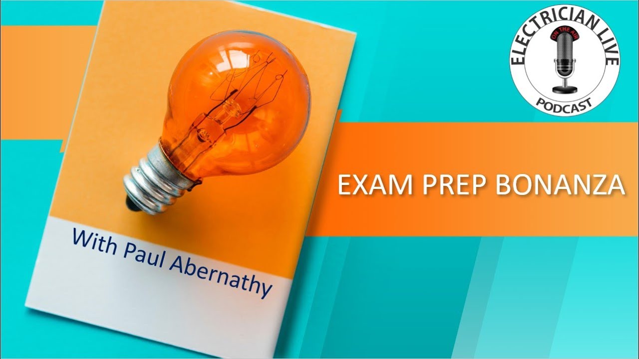 Electrician LIVE- Electrical Exam Prep Bonanza - 2 Hours