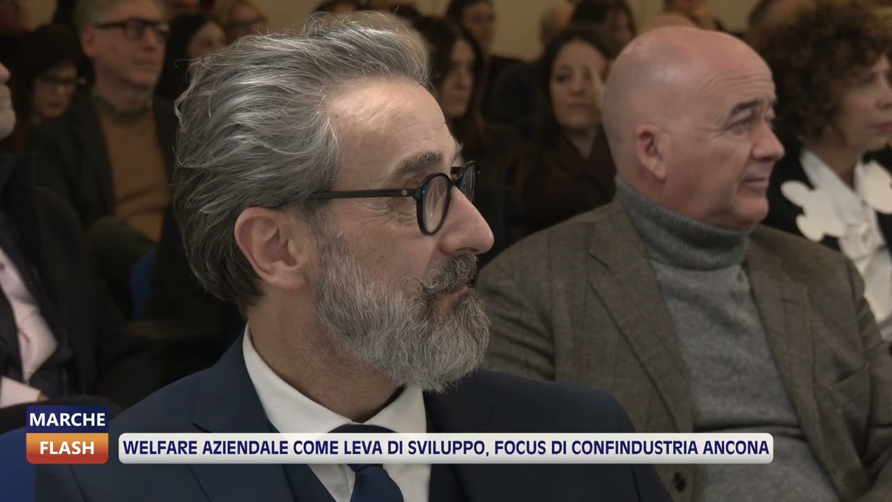 ETV CONFINDUSTRIA BENESSERE Welfare aziendale come leva di sviluppo, focus di Confindustria Ancona