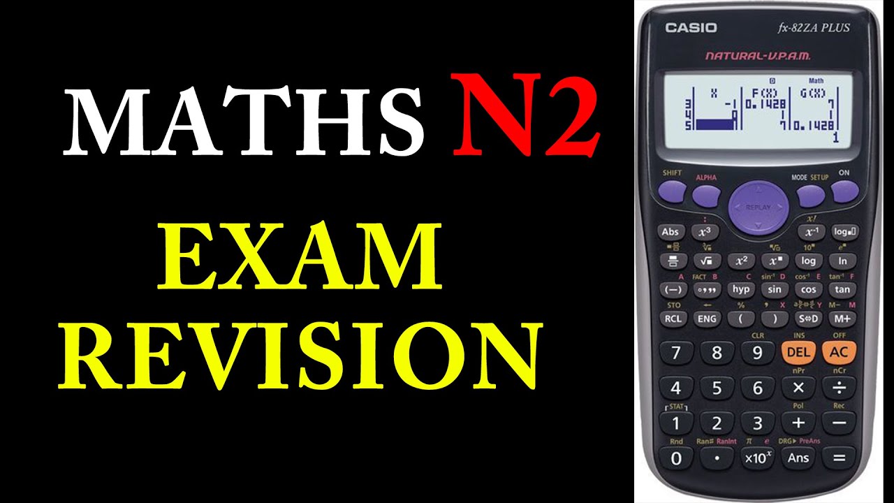 Mathematics N2 Exam Revision Sessions-April & August 2020 Exam Paper