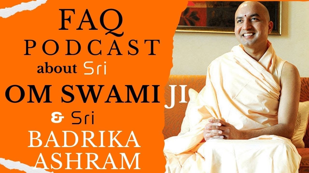 Podcast | Sri Om Swami Ji & the Divine Journey of Badrika Ashram