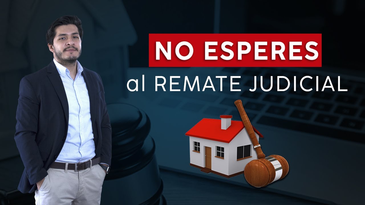 NO ESPERES AL REMATE JUDICIAL⚖️🏠