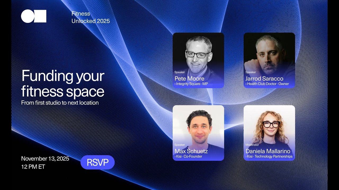 Funding Your Fitness Space: From First Studio to Next Location | Fitness Unlocked Webinar