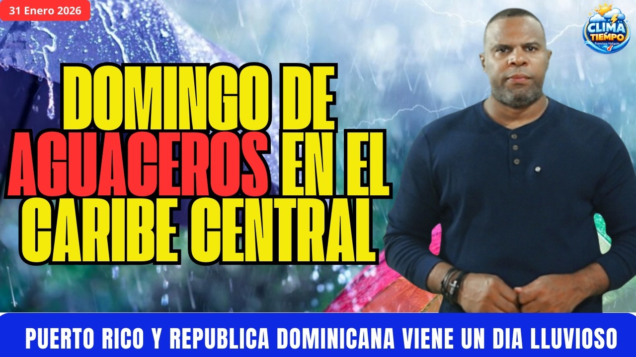 AGUACEROS DE APODERAN DEL CARIBE CENTRAL ESTE DOMINGO