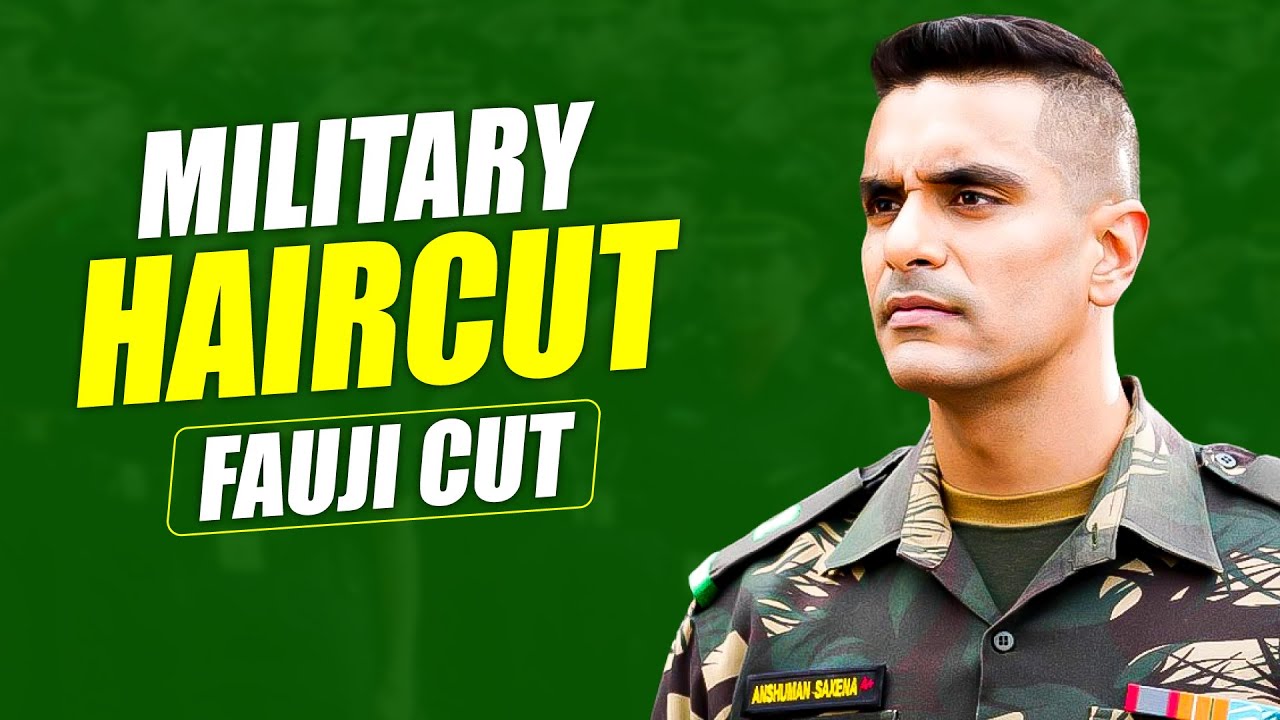 Indian Army Haircut | Indian Army Hairstyles | Fauji Cut | Why Do Army Personnel Have Short Hair?