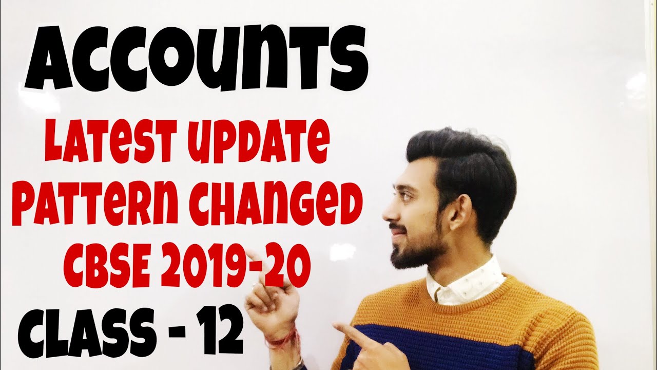 Cbse big update | changes in accounts | session 2019-20