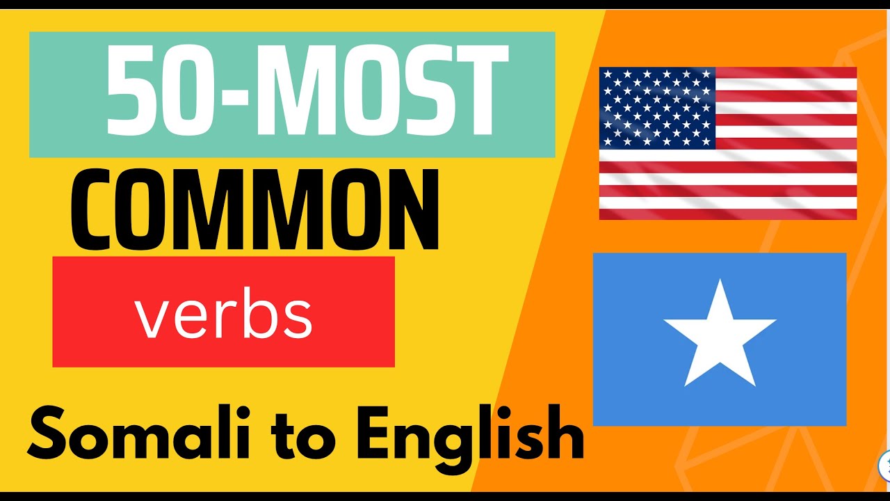 Somali English Vocabulary erayo cusub 50 COMMON WORDS || translation