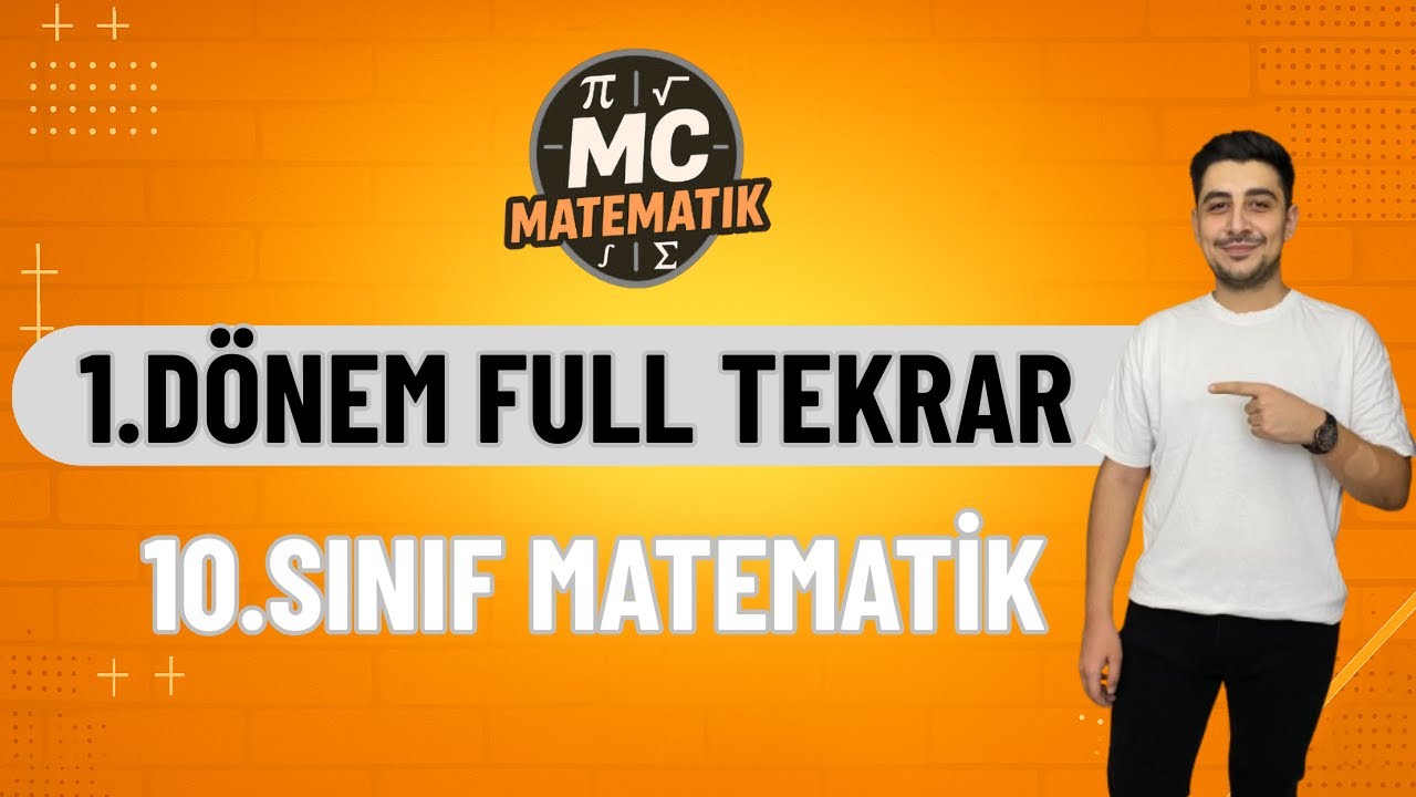 10. Sınıf Matematik 1. Dönem FULL TEKRAR | Baştan Sona