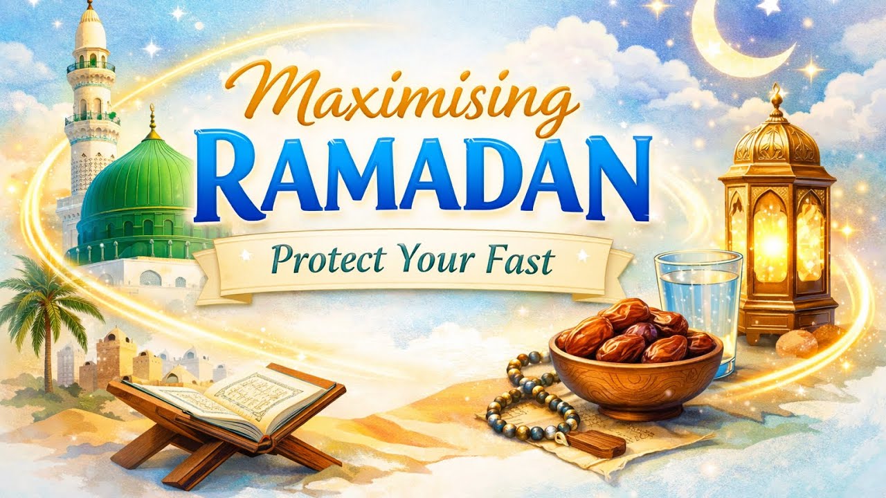 Maximising Ramaḍān: Protect Your Fast#ramadan #ramadankareem #ramadanmubarak #fasting #sunnah 