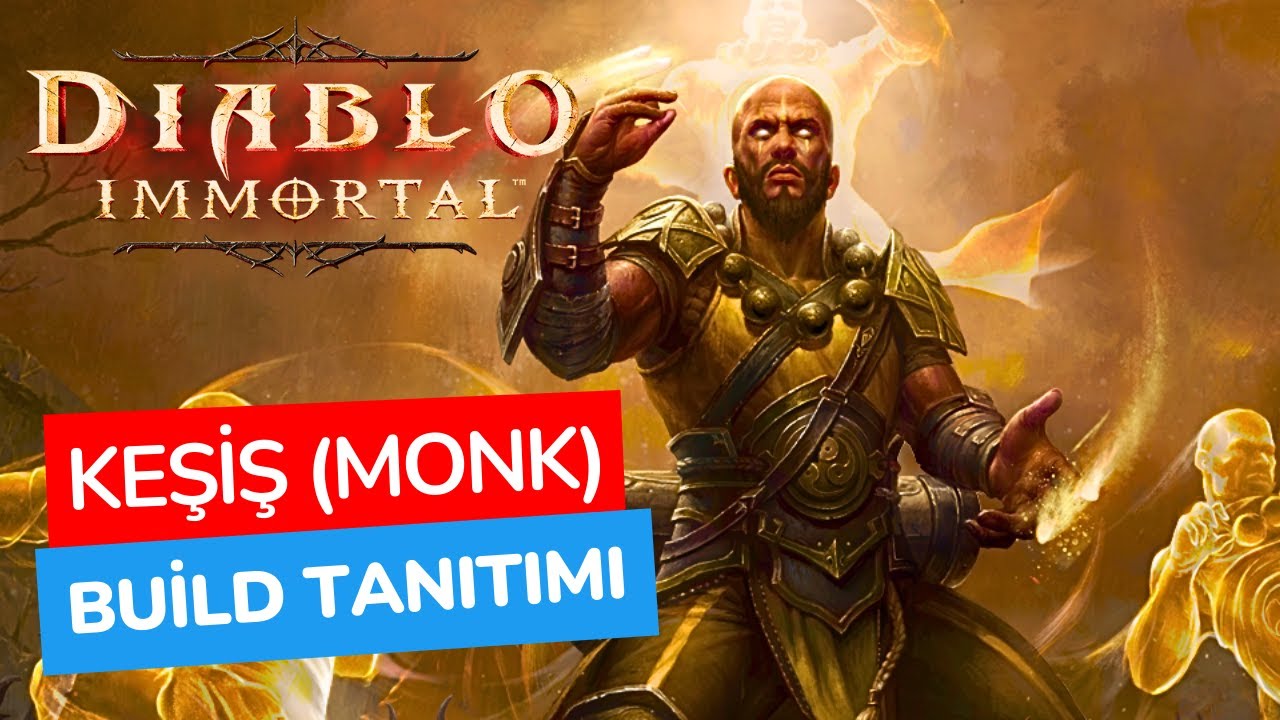 Diablo İmmortal Monk Sınıfı Güncel Build Tanıtımı | Türkçe Rehber!