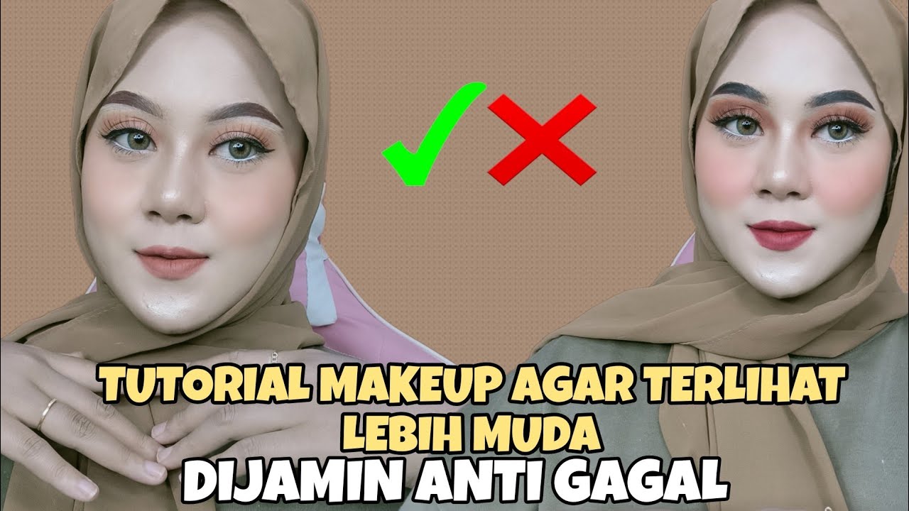 TUTORIAL MAKEUP SUPAYA TERLIHAT 10X LEBIH MUDA🔥🔥