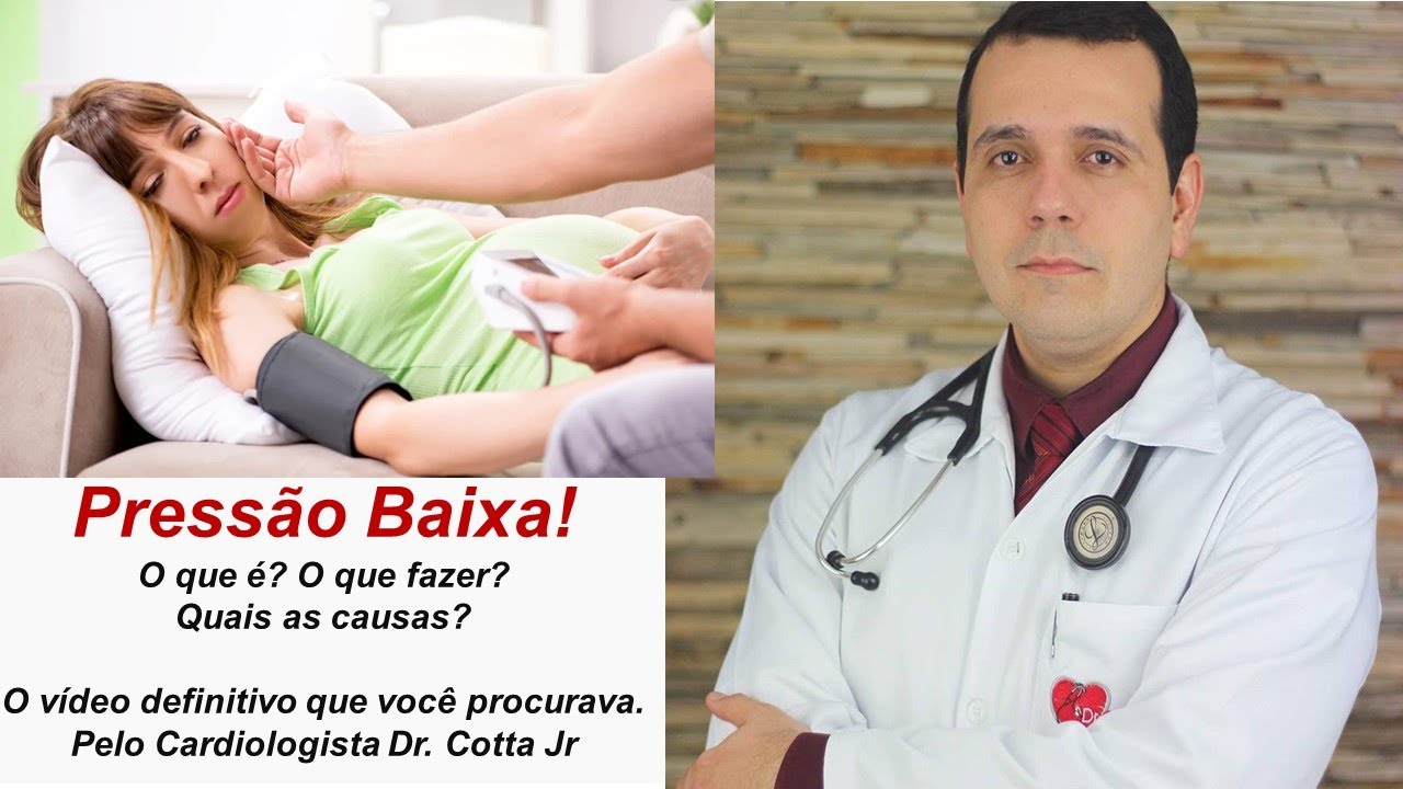 Pressão baixa!!! O que é?  Quais as causas?   O que fazer?    O CARDIOLOGISTA responde!