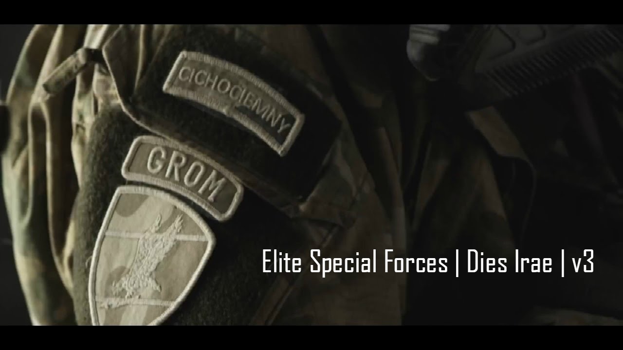 Elite Special Forces | Dies Irae | v3