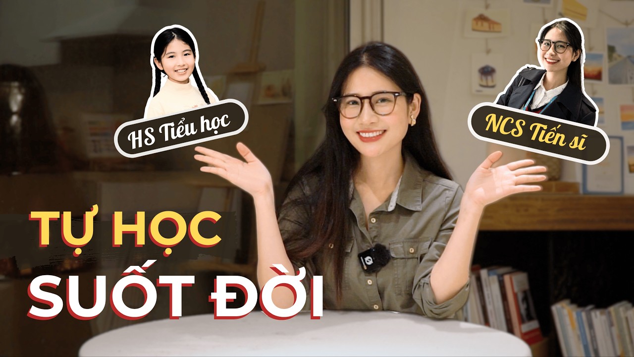 Cách mình TỰ HỌC để làm chủ cuộc đời (Tích hợp lý thuyết Self-Directed Learning) #lifelonglearner