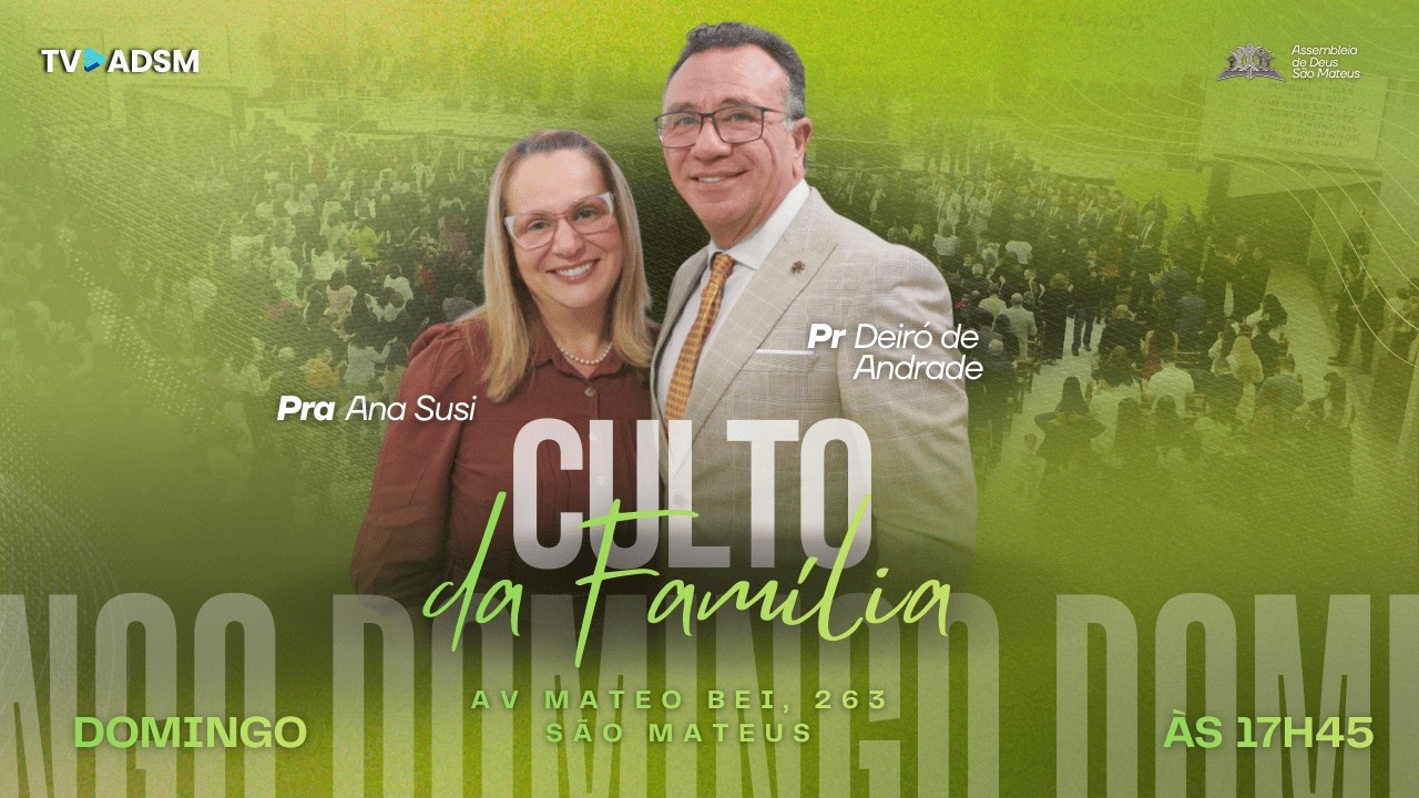 Segundo Culto da Família do mês de Fevereiro | ADSM | 08/02/2026