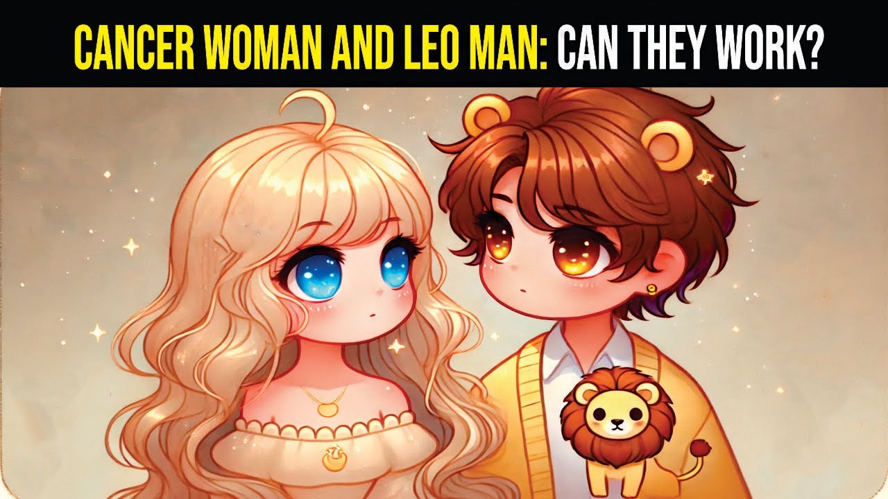 Compatibility between a CANCER WOMAN and a LEO MAN
