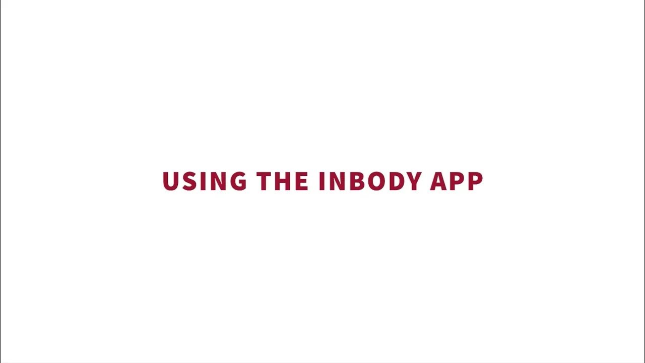 InBody Dial H30 | Using the InBody App