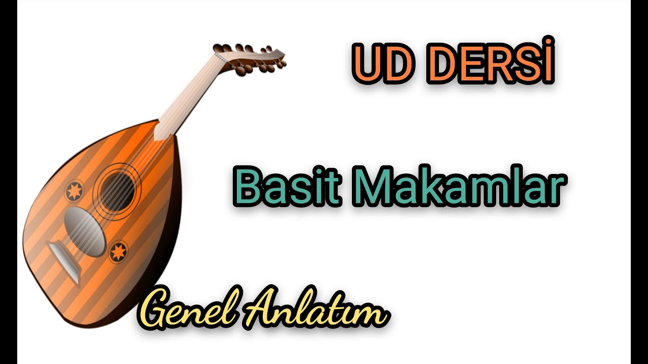 UD DERSİ- 32 Ud ile Basit Makamlar (Genel Anlatım) #ud #uddersi #uddersleri