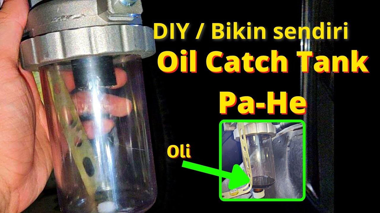 DIY Oil Catch Tank , Membuat OCT sendiri dan Hasil pengujiannya