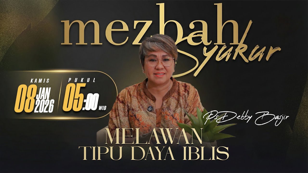 MEZBAH SYUKUR KAMIS 8 JANUARI 2026 - PK. 05.00 