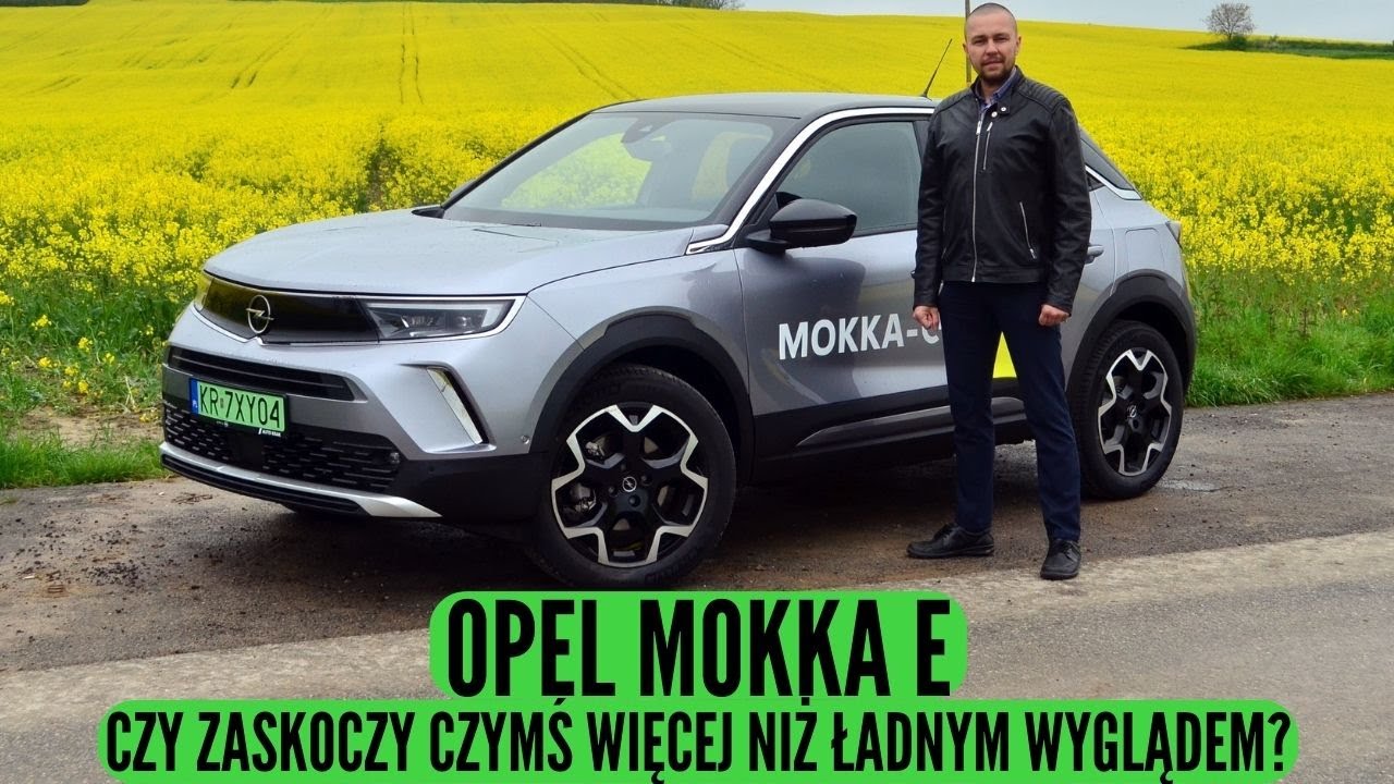 Opel Mokka E - czy zaskoczy czymś więcej niż ładnym wyglądem?